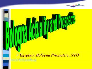 Egyptian Bologna Promoters, NTO mzsitohy@zu.eg
