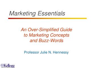 An Over-Simplified Guide to Marketing Concepts and Buzz-Words