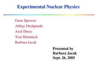 Experimental Nuclear Physics