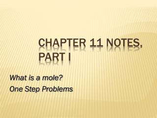 Chapter 11 Notes, Part I