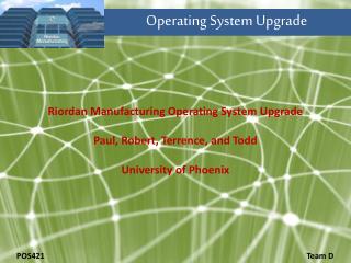 Operating System Upgrade