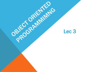 Object Oriented Programmimng