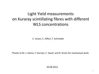 Light Yield measurements o n Kuraray scintillating fibres with different WLS concentrations