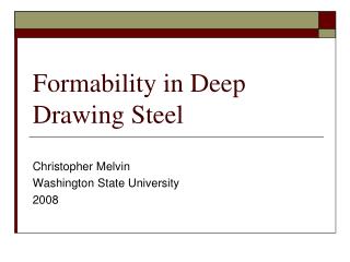 Formability in Deep Drawing Steel