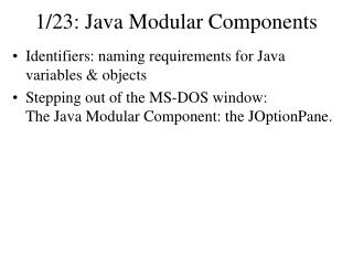 1/23: Java Modular Components