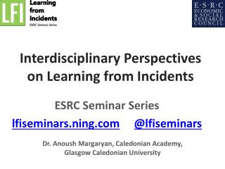 Interdisciplinary Perspectives on Learning from Incidents
