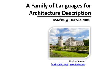A Family of Languages for Architecture Description