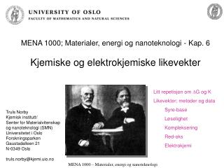 MENA 1000; Materialer, energi og nanoteknologi - Kap. 6 Kjemiske og elektrokjemiske likevekter