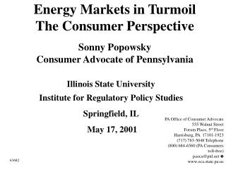 Energy Markets in Turmoil The Consumer Perspective
