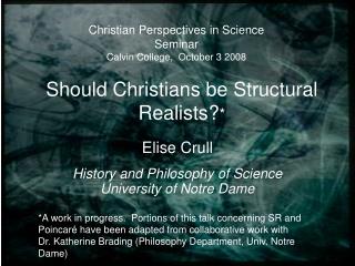 Should Christians be Structural Realists? *