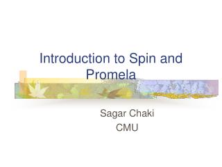 Introduction to Spin and Promela
