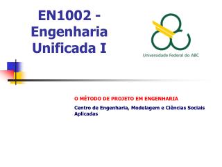 EN1002 -Engenharia Unificada I