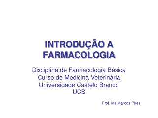 INTRODUÇÃO A FARMACOLOGIA