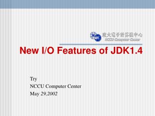 New I/O Features of JDK1.4