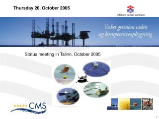 Status meeting in Talinn, October 2005