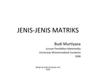 JENIS-JENIS MATRIKS