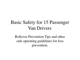 Basic Safety for 15 Passenger Van Drivers