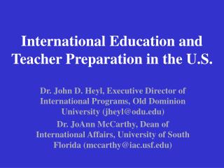 International Education and Teacher Preparation in the U.S.