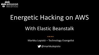 Energetic Hacking on AWS With Elastic Beanstalk
