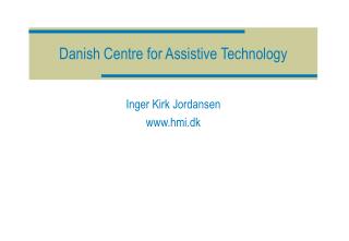 Danish Centre for Assistive Technology