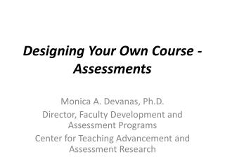 Designing Your Own Course - Assessments