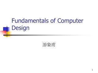 Fundamentals of Computer Design