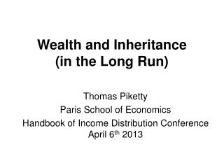 Wealth and Inheritance (in the Long Run)
