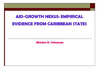 AID-GROWTH NEXUS: EMPIRICAL EVIDENCE FROM CARIBBEAN STATES