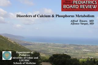 Disorders of Calcium &amp; Phosphorus Metabolism