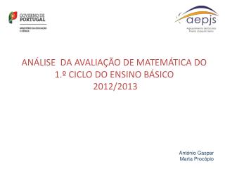 ANÁLISE DA AVALIAÇÃO DE MATEMÁTICA DO 1.º CICLO DO ENSINO BÁSICO 2012/2013