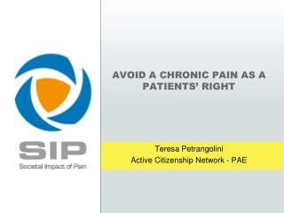 AVOID A CHRONIC PAIN AS A PATIENTS’ RIGHT
