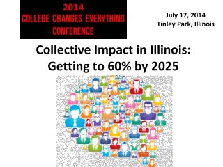 Collective Impact in Illinois: Getting to 60% by 2025