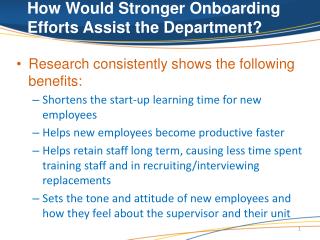 How Would Stronger Onboarding Efforts Assist the Department?