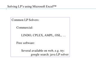 Solving LP’s using Microsoft Excel™