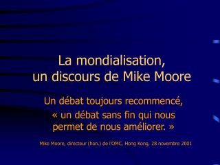 La mondialisation, un discours de Mike Moore