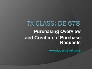 TX Class: DE 678