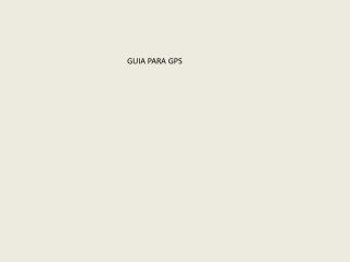 GUIA PARA GPS
