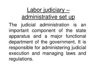 Labor judiciary – administrative set up