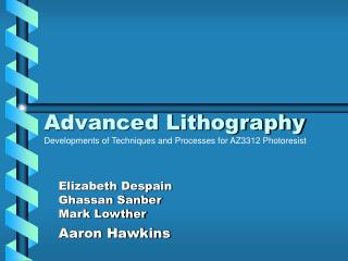 Advanced Lithography