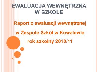 EWALUACJA WEWNĘTRZNA W SZKOLE