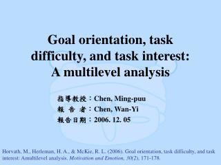Goal orientation, task difficulty, and task interest: A multilevel analysis