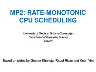 M P2 : Rate-Monotonic CPU Scheduling