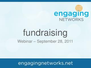fundraising Webinar – September 28, 2011