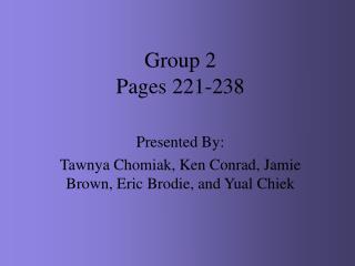 Group 2 Pages 221-238