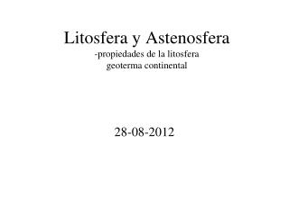 Litosfera y Astenosfera -propiedades de la litosfera geoterma continental