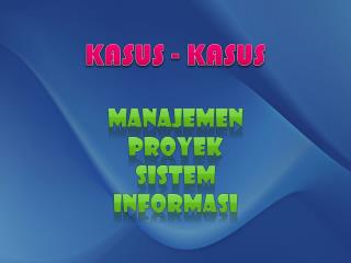 KASUS - KASUS