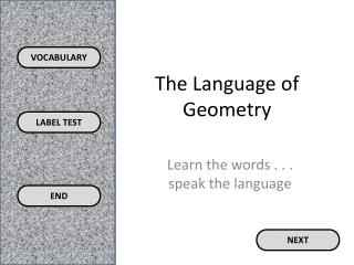 The Language of Geometry