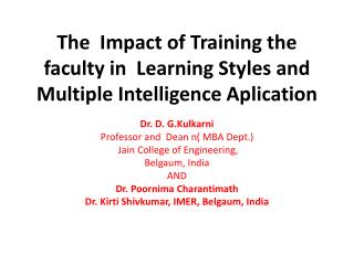 The Impact of Training the faculty in Learning Styles and Multiple Intelligence Aplication