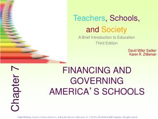 FINANCING AND GOVERNING AMERICA ’ S SCHOOLS