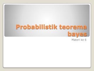 Probabilistik teorema bayes